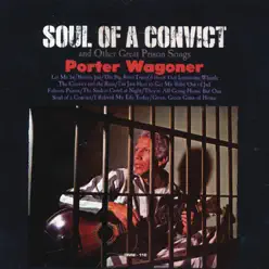 Soul of a Convict - Porter Wagoner