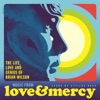 Love & Mercy: The Life, Love and Genius of Brian Wilson (Original Motion Picture Soundtrack) artwork