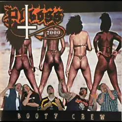 Booty Crew - Pitboss 2000