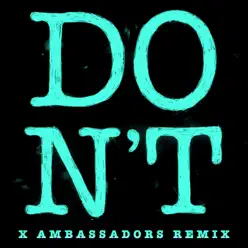 Don't (Xambassadors Remix) - Single - Ed Sheeran