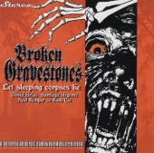 Broken Gravestones - The Rising Dead