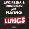 Stream & download Lungs (feat. Playb4ck) - Single