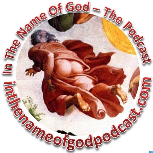 In The Name Of god - The Podcastâ€œ von Matthew The Apostle ...