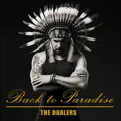 Back to Paradise - The Dualers Back to Paradise - The Dualers