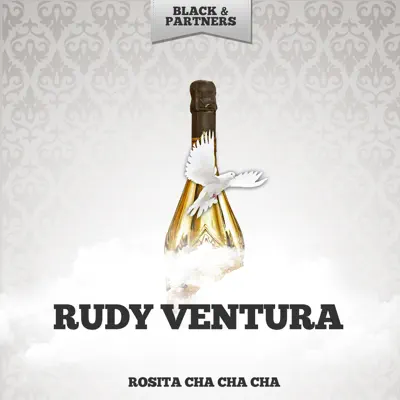 Rosita Cha Cha Cha - Rudy Ventura