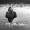 The White Buffalo - Modern Times