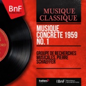 Musique concrète 1959 No. 1 (Mono Version) - EP artwork