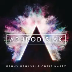 Aphrodisiak - Single - Benny Benassi