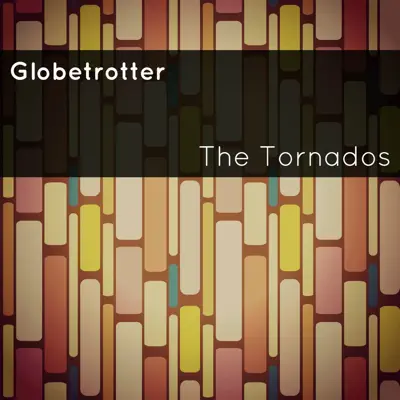 Globetrotter - Single - The Tornados