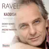 Stream & download Ravel: Kaddish Mélodies