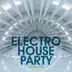 Electro House Party, Vol. 4 album cover