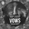 Vows (feat. J.A.M.O.N.) - Aaron Jackson lyrics