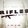 Rifles (Die Before You Try Me) [feat. Husalah & Mozzy] - Single album lyrics, reviews, download