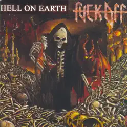 Hell on Earth - Fuck Off