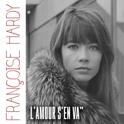 L'amour S'en Va - EP - Françoise Hardy
