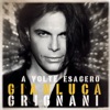 Gianluca Grignani - L'amore che non sai