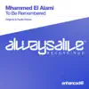 Stream & download To Be Remembered - Single