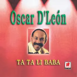 Ta Ta Li Baba - Oscar D'Leon