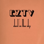 Dust in the Sky by EZTV