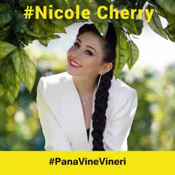 Pana vine vineri - Single - Nicole Cherry Pana vine vineri - Single - Nicole Cherry