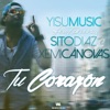 Tu Corazón (feat. Sito Diaz & Xemi Cánovas) - Single