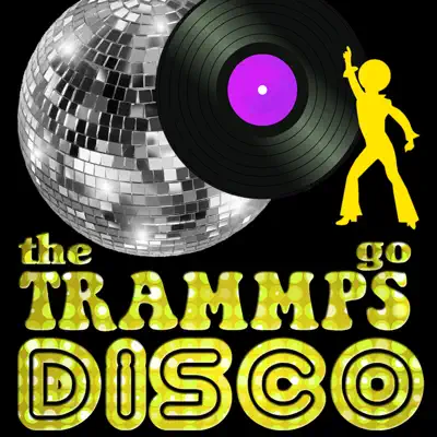The Trammps Go Disco - The Trammps