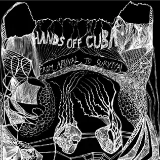 descargar álbum Hands Off Cuba - From Arrival To Survival
