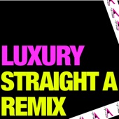 Luxury (Straight a Remix) artwork