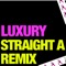 Luxury (Straight a Remix) artwork