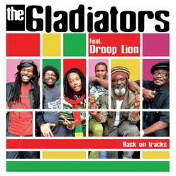 Back On Tracks - The Gladiators
