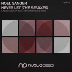 Never Let - Single by Noel Sanger album reviews, ratings, credits