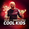 Cool Kids (feat. Roberto Capelli) [Dance Mix] - Single