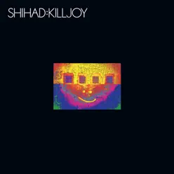 Killjoy (Remastered) - Shihad