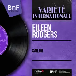 Sailor (feat. Stan Applebaum and His Orchestra) [Mono Version] - EP - Eileen Rodgers