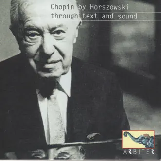 Chopin by Horszowski: Through Text and Sound by Mieczysław Horszowski, Alexander Schneider & Festival Orchestra album reviews, ratings, credits