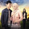Surga Yang Tak Dirindukan (Original Motion Picture Soundtrack) - Single