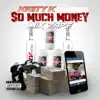 Rich Gang So Much Money Mix Tape album lyrics, reviews, download