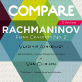 Rachmaninoff: Piano Concerto No. 2, Vladimir Ashkenazy vs. Van Cliburn (Compare 2 Versions) - ウラディーミル・アシュケナージ & Van Cliburn