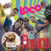 Loco (En Vivo) [feat. Martin Machore] - Single album lyrics, reviews, download