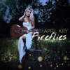 Fireflies - Single