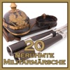 20 Berühmte Militärmärsche