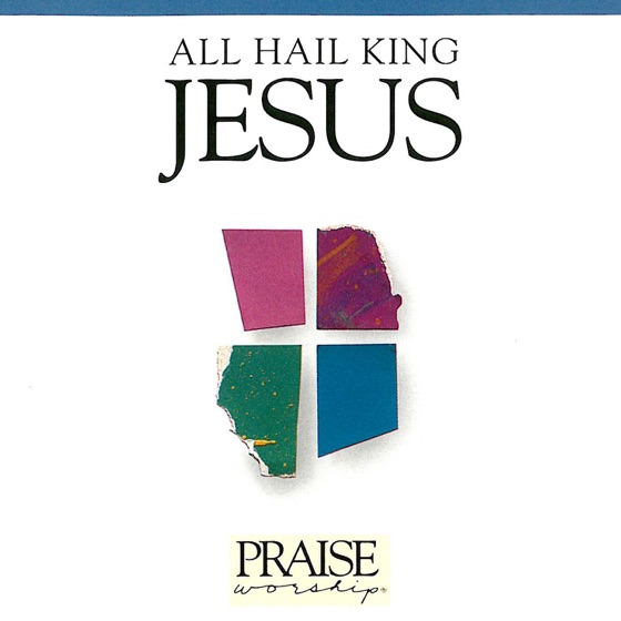 Cover artwork for All Hail King Jesus