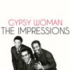 The Impressions - Gypsy Woman