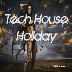 Tech House Holiday by Various Artists album reviews, ratings, credits