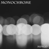 Monochrome - EP artwork