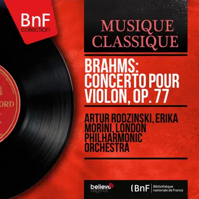 Brahms: Concerto pour violon, Op. 77 (Mono Version) - London Philharmonic Orchestra