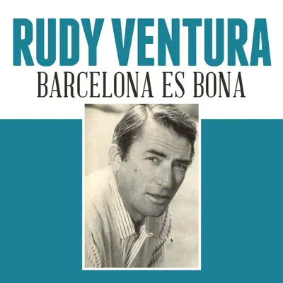 Barcelona Es Bona - Single - Rudy Ventura