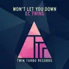 Won't Let You Down - Single album lyrics, reviews, download