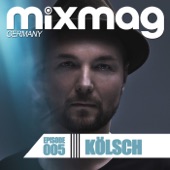 Mixmag Germany - Episode 005: Kölsch artwork
