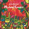 Kids Reggae: Michael Covers album lyrics, reviews, download